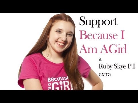 Ruby Skye PI: Because I Am A Girl Fundraising Video