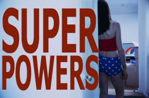 Super Powers - 2007 Tribeca Film Festival